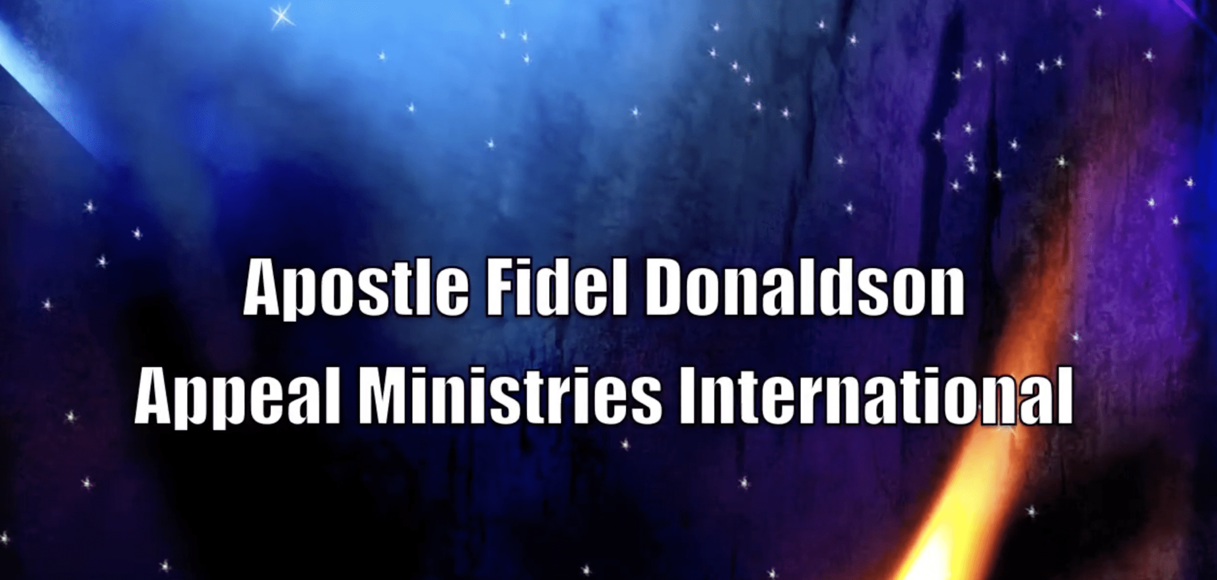 Apostle Fidel Donaldson Releasing the Fire